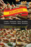 Bocaditos: Recetas Sencillas para Compartir con Amigos