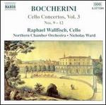 Boccherini: Cello Concertos Nos. 9-12