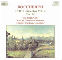 Boccherini: Cello Concertos, Vol. 2 - Timothy Hugh (cello); Scottish Chamber Orchestra; Anthony Halstead (conductor)
