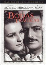 Bodas Tr�gicas