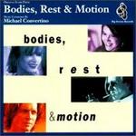 Bodies, Rest & Motion