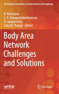 Body Area Network Challenges and Solutions