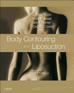 Body Contouring and Liposuction: Expert Consult - Online and Print
