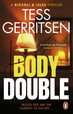 Body Double: (Rizzoli & Isles series 4) - Gerritsen, Tess