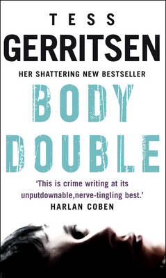 Body Double - Gerritsen, Tess