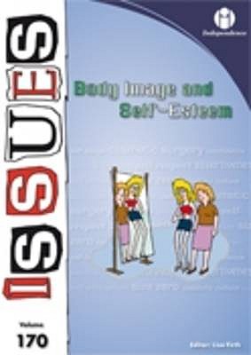 Body Image and Self-esteem - Firth, Lisa (Editor)