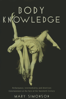 Body Knowledge - Simonson, Mary