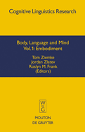 Body, Language and Mind: Volume 1: Embodiment