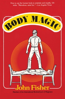 Body Magic - Fisher, John