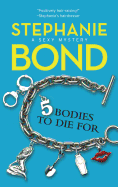 Body Movers: 5 Bodies to Die for