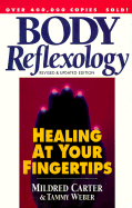 Body Reflexology: Healing at Your Fingertips
