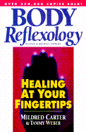 Body Reflexology: Healing at Your Fingertips