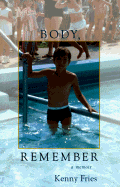 Body Remember: A Memoir