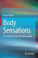 Body Sensations: The Conscious Aspects of Interoception