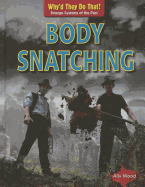 Body Snatching