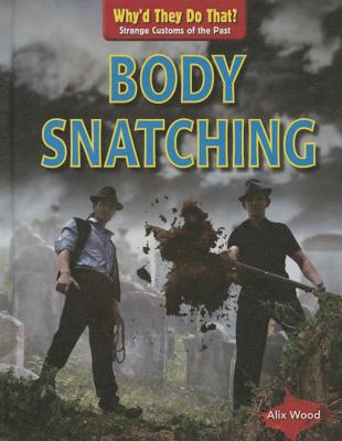 Body Snatching - 