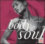 Body + Soul: No Control