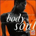 Body + Soul: Sweet Seduction