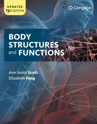 Body Structures and Functions Updated - Scott, Ann, and Fong, Elizabeth
