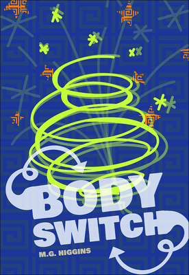 Body Switch - Higgins, M G