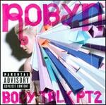 Body Talk, Pt. 2