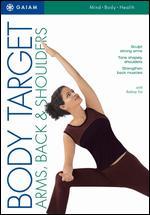 Body Target: Arms, Back & Shoulders