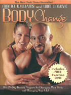 Bodychange