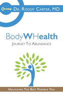 Bodywhealth: Journey to Abundance