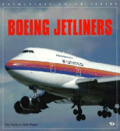 Boeing Jetliners - Norris, Guy, and Wagner, Mark