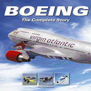 Boeing: The Complete Story