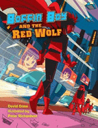 Boffin Boy & the Red Wolf
