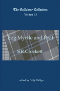 Bog-Myrtle and Peat