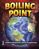 Boiling Point: Understanding Earth's Rising Temperatures