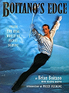 Boitano's Edge: Inside the Real World of Figure Skating