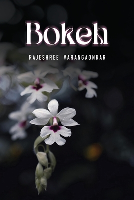 Bokeh - Varangaonkar, Rajeshree