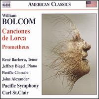 Bolcom: Canciones de Lorca; Prometheus - Jeffrey Biegel (piano); Ren� Barbera (tenor); Pacific Chorale (choir, chorus); Pacific Symphony Orchestra