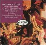 Bolcom: Violin Concerto; Symphony No.5; Fantasia Concertante