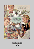 Bold Palates: Australia's gastronomic heritage