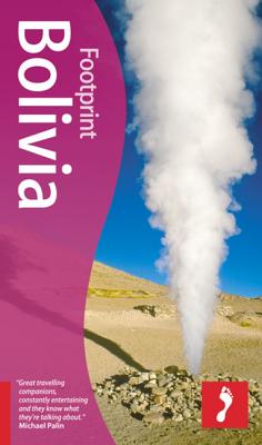 Bolivia Handbook - Murphy, Alan, and Honnor, Julius, and Groesbeck, Geoffrey