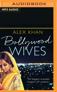 Bollywood Wives