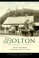 Bolton: Historic Tales