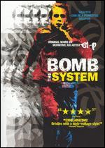 Bomb the System