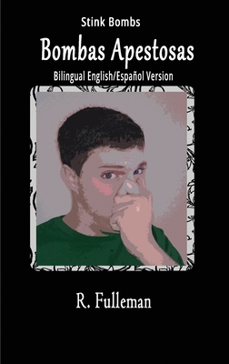 Bombas Apestosas / Stink Bombs - Fulleman, R