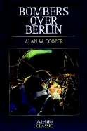 Bombers Over Berlin