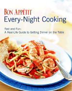 Bon Appetit Every-Night Cooking - Bon Appetit (Creator)
