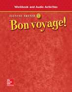 Bon Voyage! Level 1, Workbook and Audio Activities Student Edition