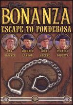 Bonanza: Escape to Ponderosa