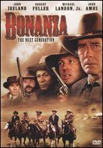 Bonanza: The Next Generation