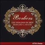 Bonbons - Diane Lacelle (oboe); Marie-Andr�e Benny (flute); Les Violons du Roy; Bernard Labadie (conductor)