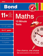 Bond 10 Minute Tests 10-11 Years: Maths